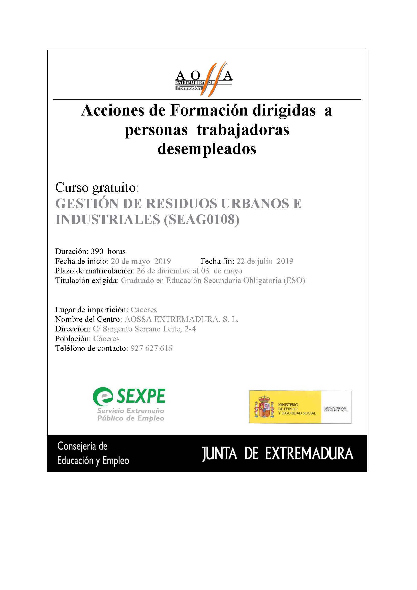 CERTIFICADO DE PROFESIONALIDAD GESTIÓN DE RESIDUOS URBANOS E INDUSTRIALES Aossa Extremadura